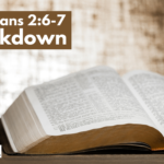 Colossians 2:6-7 Breakdown