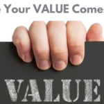 Where Your Value Comes From